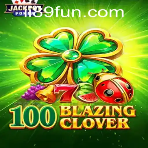 A Dive into the Exciting World of 100BlazingClover: The Latest Gaming Phenomenon